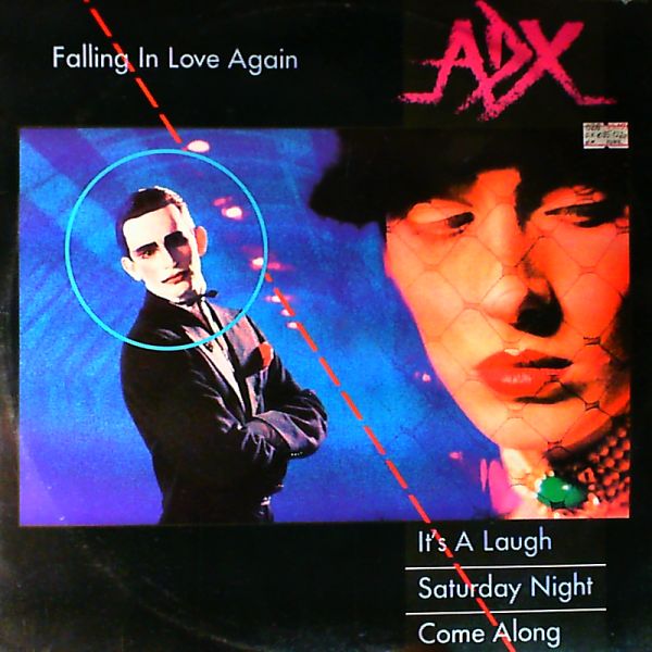 ADX — Falling in love again/It`s a laugh/Saturday night/Come along