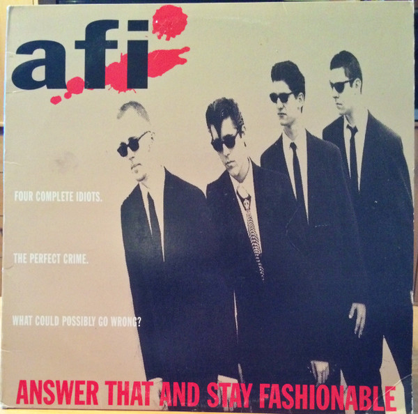 AFI — Answer That And Stay Fashionable