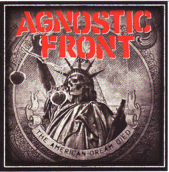 Agnostic Front — American Dream Died