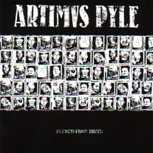 Artimus Pyle — Fucked From Birth (Recorded February 5, 6, 7, 2003 at Polymorph)