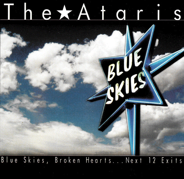 Ataris — Blue Skies, Broken Hearts... Next 12 Exits