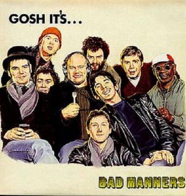Bad Manners — Gosh It's...