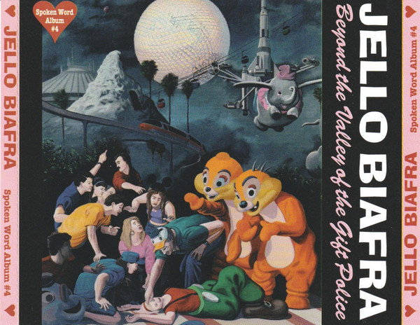 Biafra Jello (Dead Kennedys) — Beyond The Valley Of The Gift Police