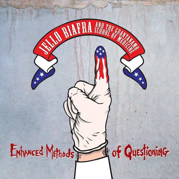 Biafra Jello (Dead Kennedys) and The Guantanamo School of Medicine — Enhanced Methods Of Questioning