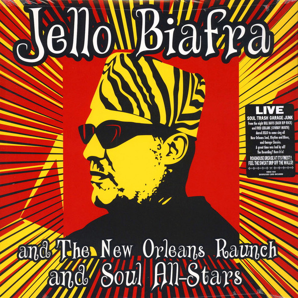 Biafra Jello (Dead Kennedys) And The New Orleans Raunch And Soul All-Stars — Walk On Jindal's Splinters