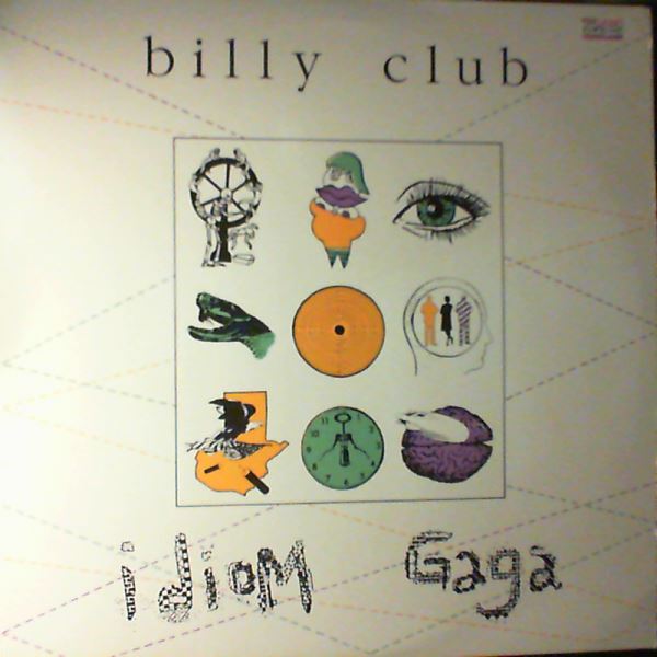 Billy Club — Idiom Gaga