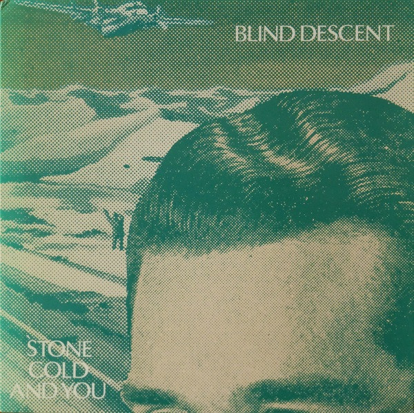 Blind Descent — Stone Cold And You