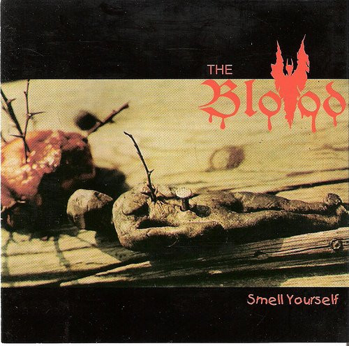 Blood — Smell Yourself
