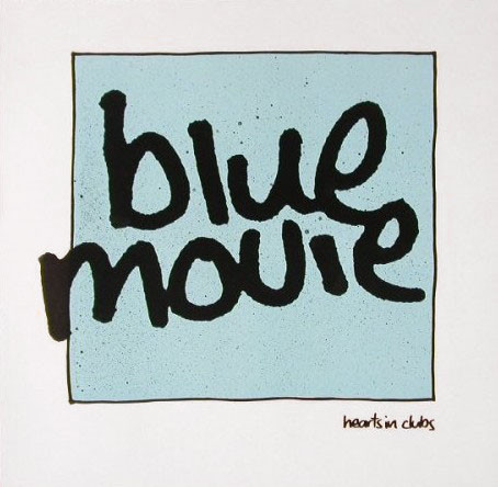 Blue Movie — Hearts In Clubs