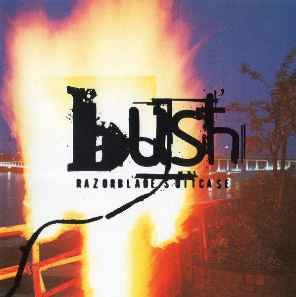 Bush (Rossdale Gavin) — Razorblade Suitcase