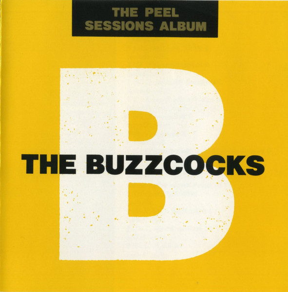 Buzzcocks — Peel Sessions Album (1977, 1978, 1979)