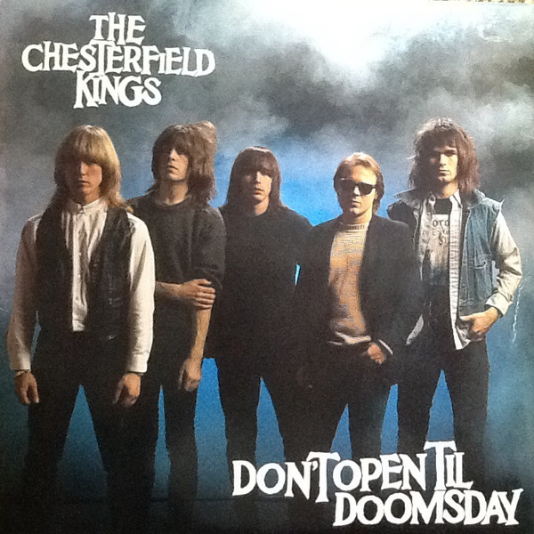 Chesterfield Kings — Don't Open Til Doomsday