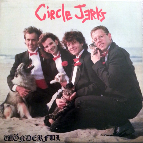 Circle Jerks — wonderful