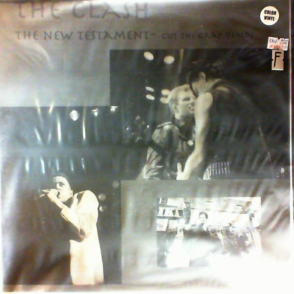 Clash — New Testament - Cut The Crap Demos