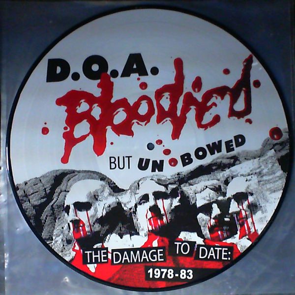 D.O.A. (DOA) — Bloodied but un bowed. The damage to date: 1978-83