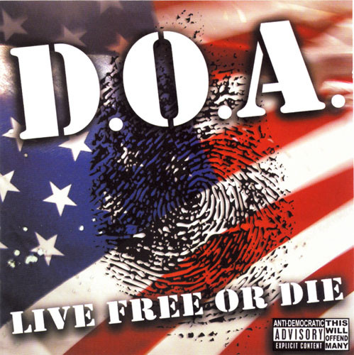 D.O.A. (DOA) — Live free or die