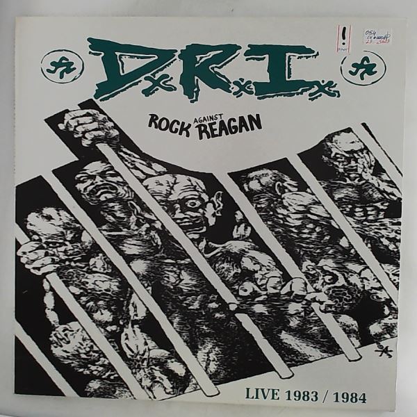 D.R.I. (DRI / DxRxIx / Dirty Rotten Imbeciles) — Rock Against Reagan (Live 1983 / 1984)