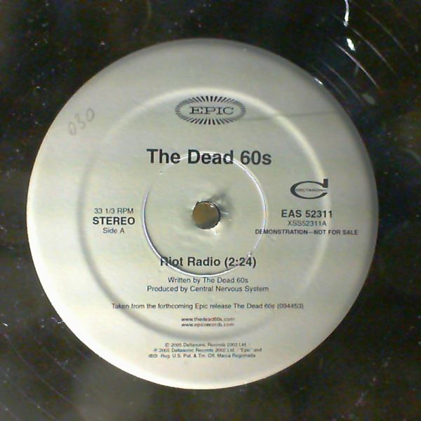 Dead 60s — Riot Radio/We Get Low