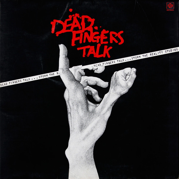 Dead Fingers Talk — Storm The Reality Studios