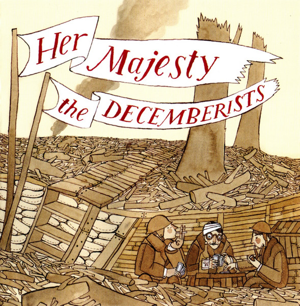 Decemberists — Her Majesty