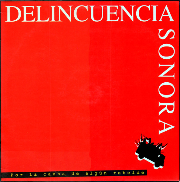 Delincuencia Sonora — Por La Causa De Algun Rebelde