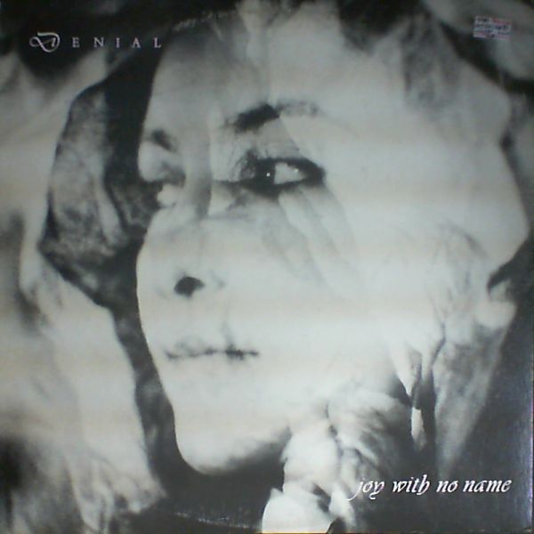 Denial — Joy With No Name