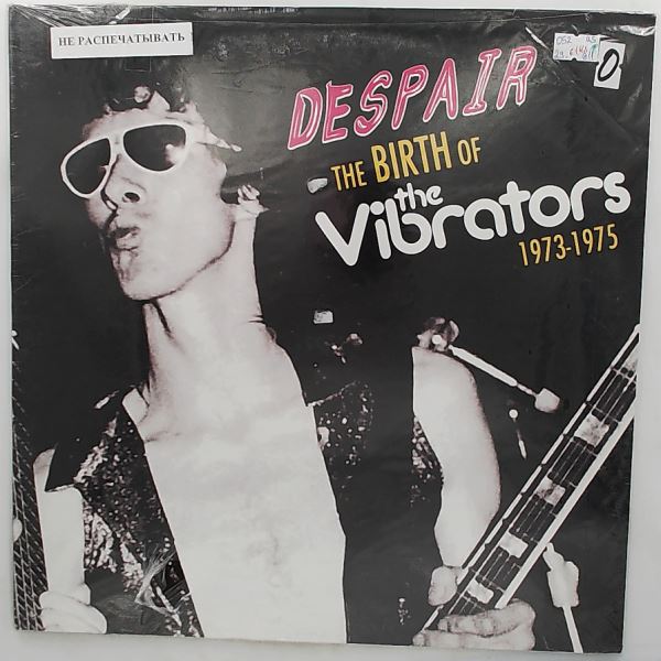 Despair (pre-Vibrators) — Birth Of The Vibrators 1973-1975