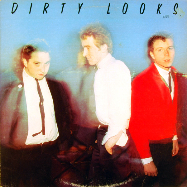 Dirty Looks — Same