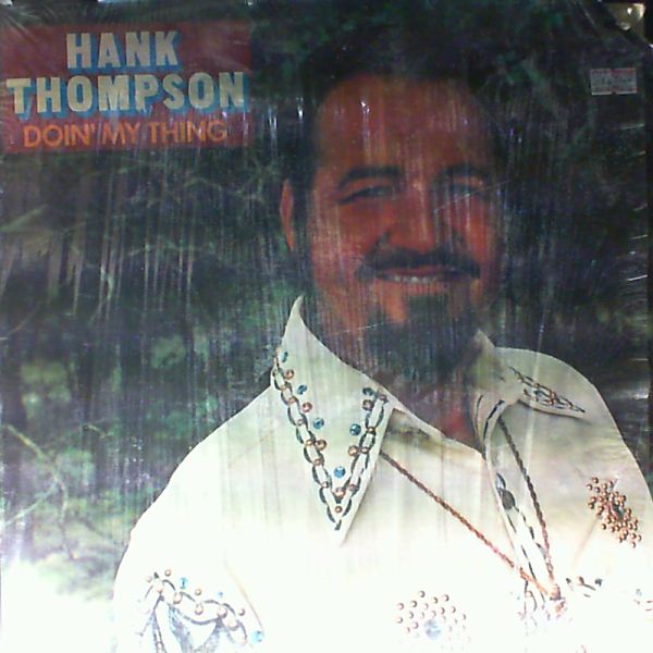 Thompson Hank — Doin' My Thing