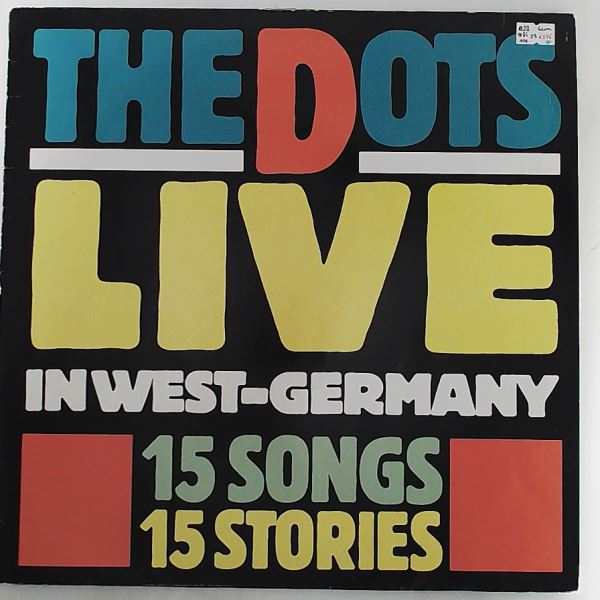 Dots — Live In West-Germany (15 Songs, 15 Stories)