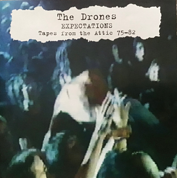 Drones — Attic Tapes 1975-82