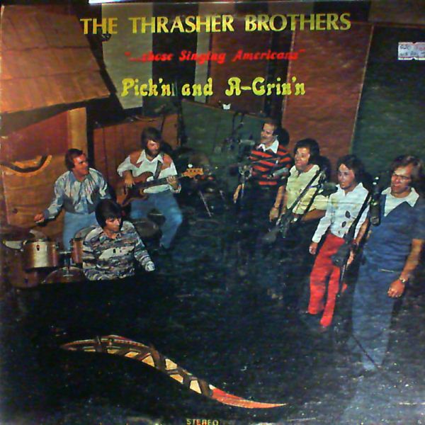 Thrasher Brothers — Pick'n And A-Grin'n