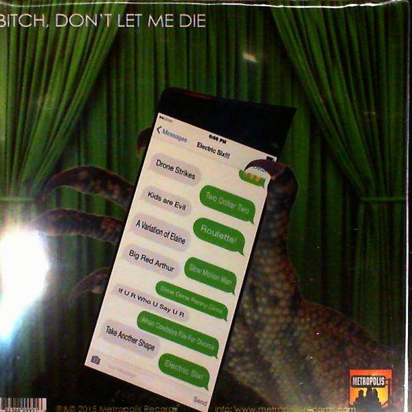 Electric Six — Bitch, Don't Let Me Die