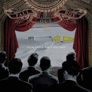 Fall Out Boy — From Under The Cork Tree