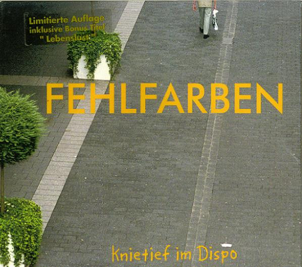 Fehlfarben — Knietief Im Dispo