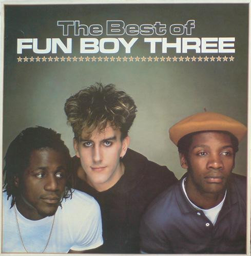 Fun Boy Three — Best Of Fun Boy Three