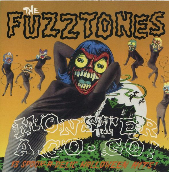 Fuzztones — Monster A-Go-Go