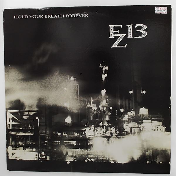 FZ13 — Hold Your Breath Forever