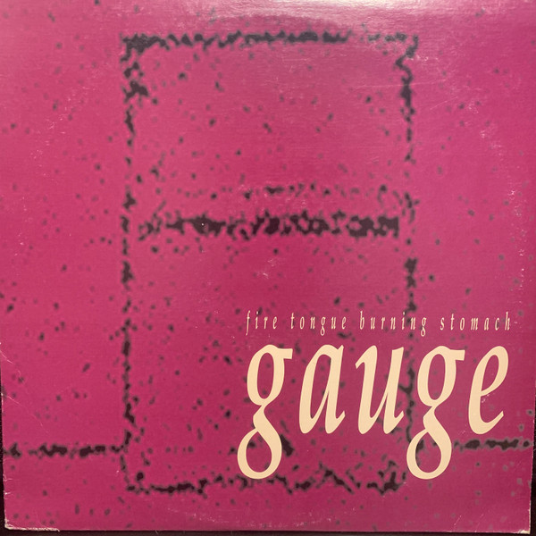 Gauge — Fire Tongue Burning Stomach