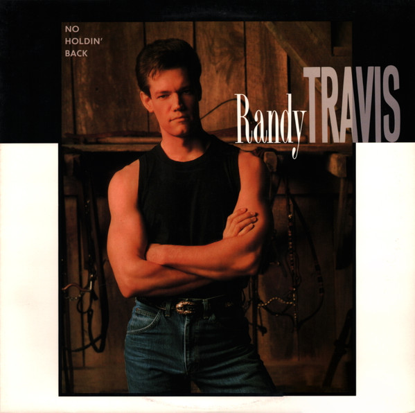 Travis Randy — No Holdin' Back