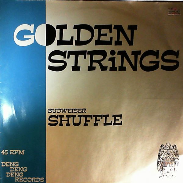 Golden Strings — Budweiser Shuffle
