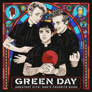 Green Day — Greatest Hits: God's Favorite Band