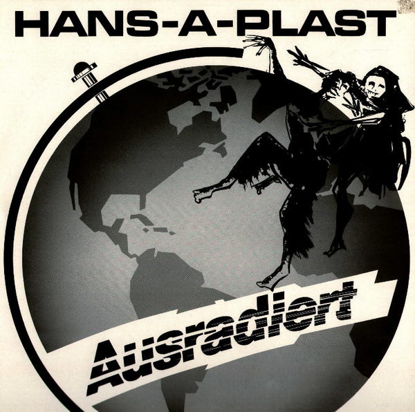 Hans-A-Plast — Ausradiert
