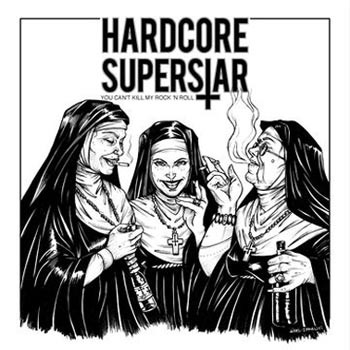 Hardcore superstar — You Can't Kill My Rock 'N Roll