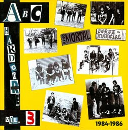 Hino Mortal / Corte Marcial — ABC Hardcore Vol. 3 - 1984-1986