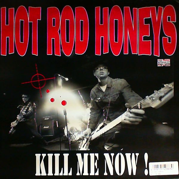 Hot Rod Honeys — Kill ne now!
