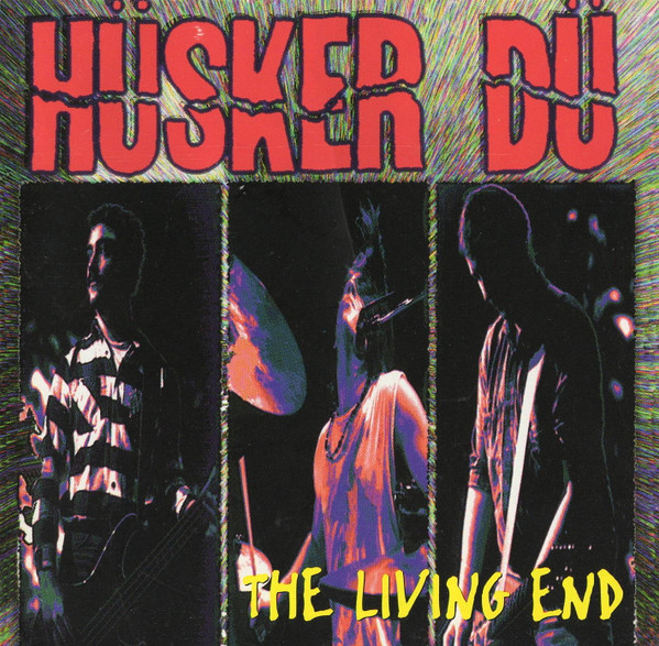 Husker Du — Living End