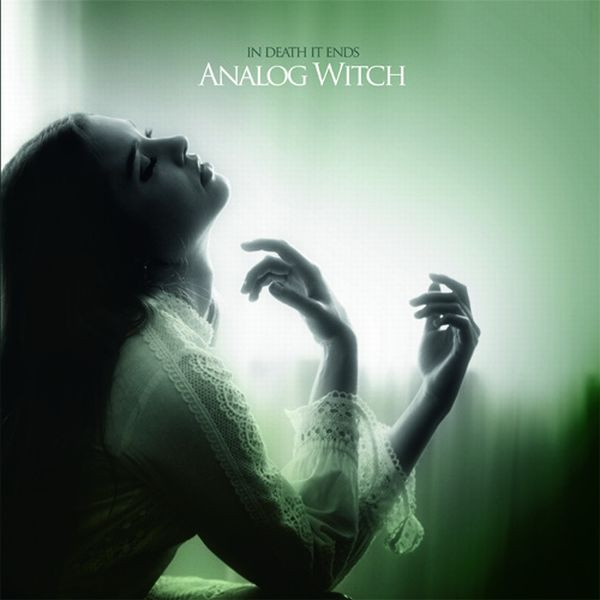 In Death It Ends — Analog Witch