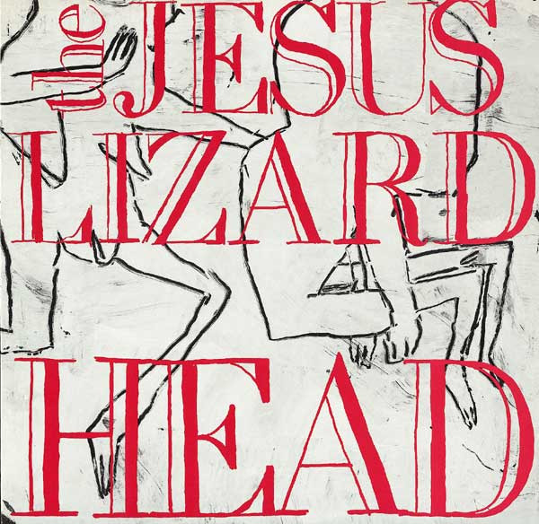 Jesus Lizard — Head