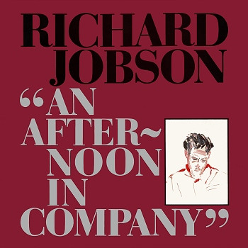 Jobson Richard (Skids) — An Afternoon In Company